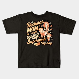 Rockstar Mom by Night Supermom by day  |  Mother's day | Mom lover gifts Kids T-Shirt